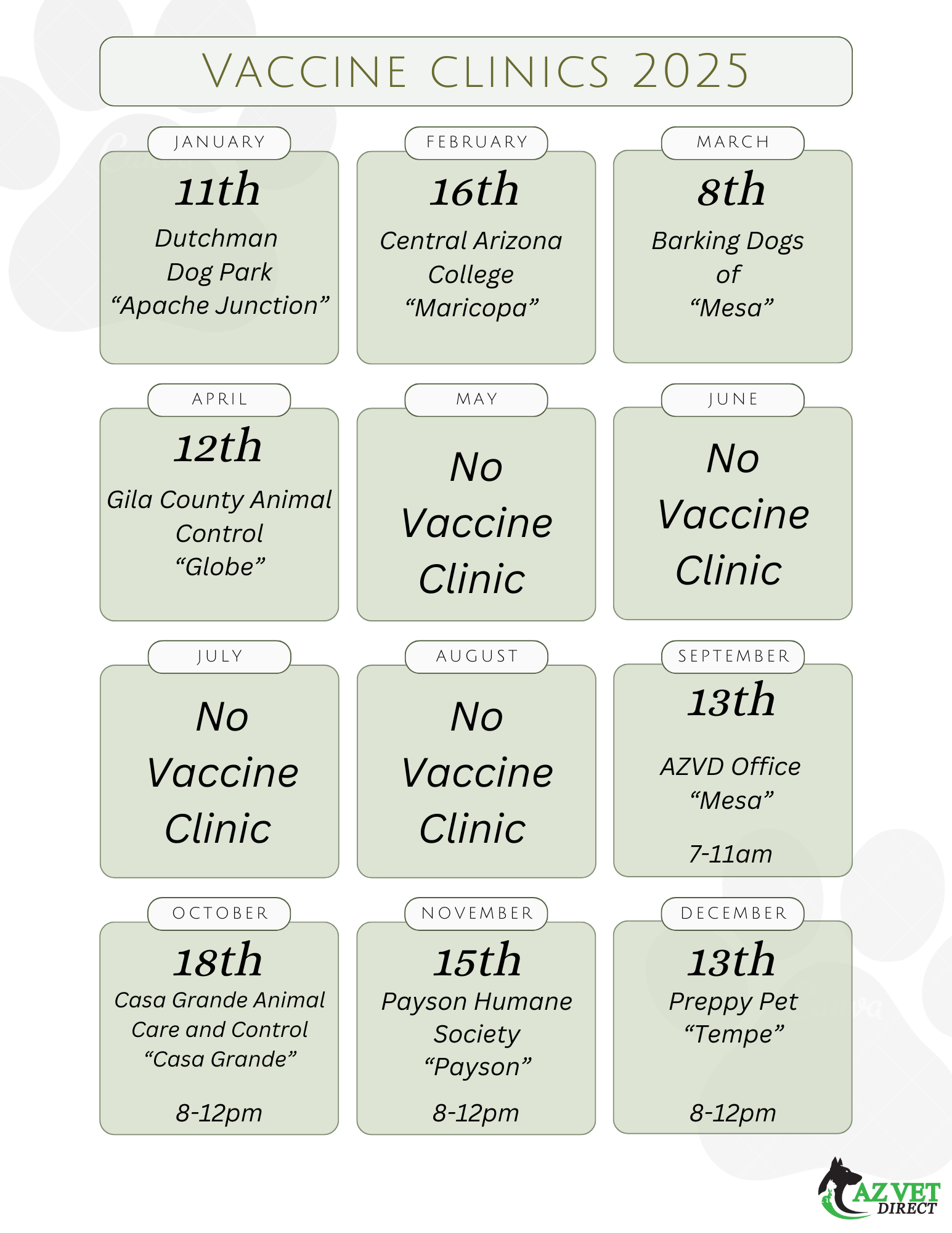 A 2025 monthly schedule for AZ Vet Direct vaccine clinics, listing specific dates and locations from January through December, with no clinics in May, June, July, and August. Locations include Apache Junction, Maricopa, Mesa, Globe, Casa Grande, Payson, and Tempe – Mobile Vet Phoenix